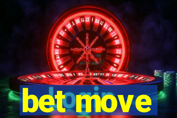 bet move